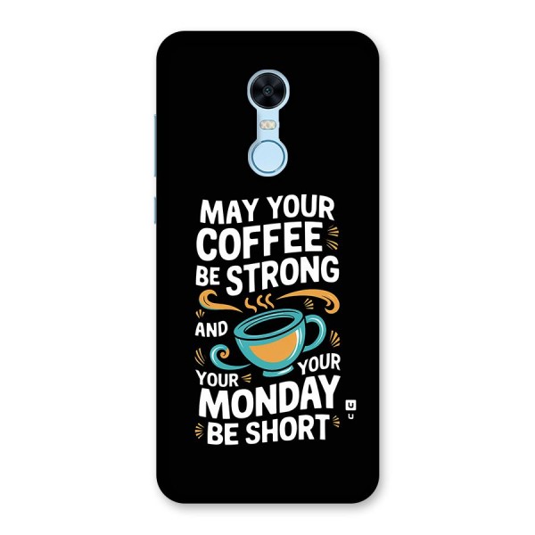 Strong Coffee Back Case for Redmi Note 5