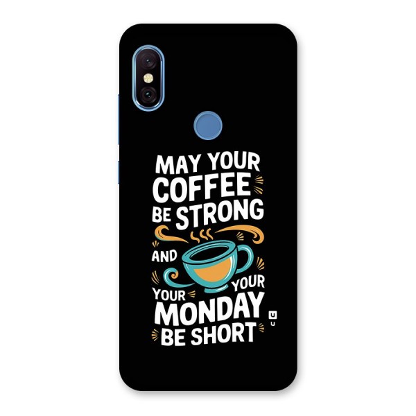 Strong Coffee Back Case for Redmi Note 6 Pro