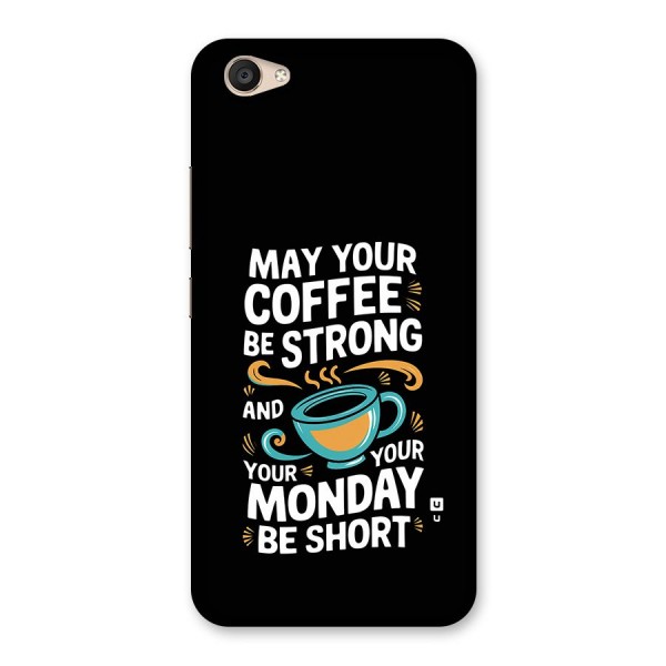 Strong Coffee Back Case for Vivo V5 Plus