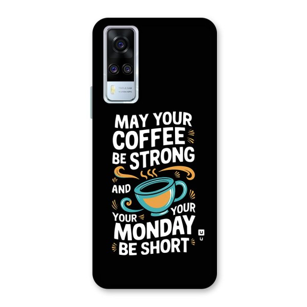 Strong Coffee Back Case for Vivo Y51