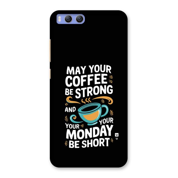 Strong Coffee Back Case for Xiaomi Mi 6