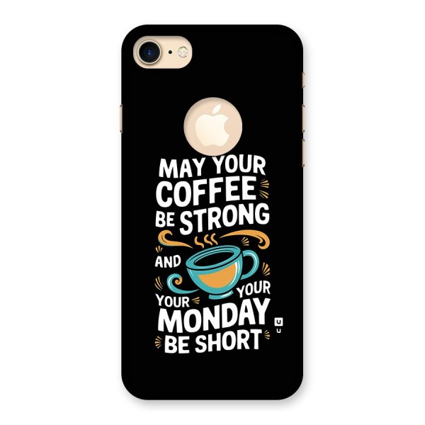 Strong Coffee Back Case for iPhone 8 Logo Cut