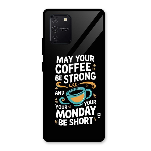 Strong Coffee Glass Back Case for Galaxy S10 Lite