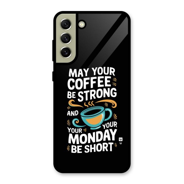 Strong Coffee Glass Back Case for Galaxy S21 FE 5G