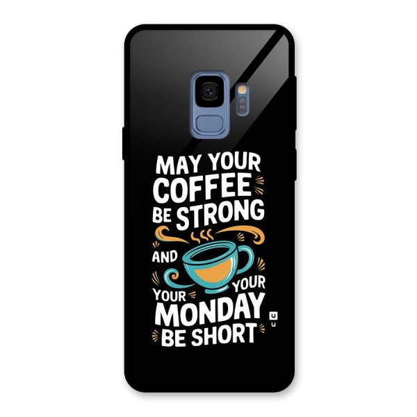 Strong Coffee Glass Back Case for Galaxy S9