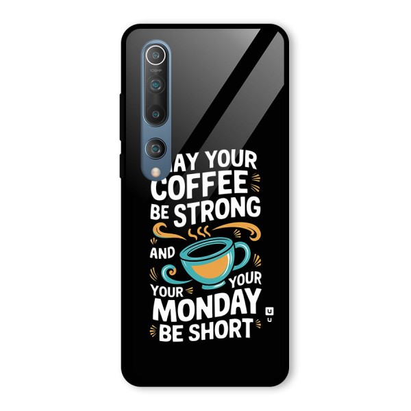 Strong Coffee Glass Back Case for Mi 10