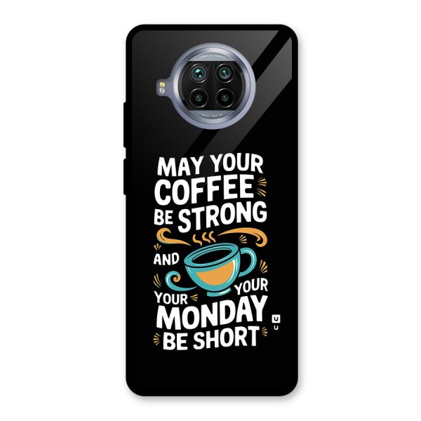 Strong Coffee Glass Back Case for Mi 10i