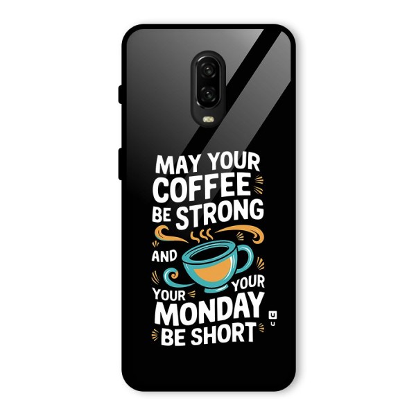 Strong Coffee Glass Back Case for OnePlus 6T