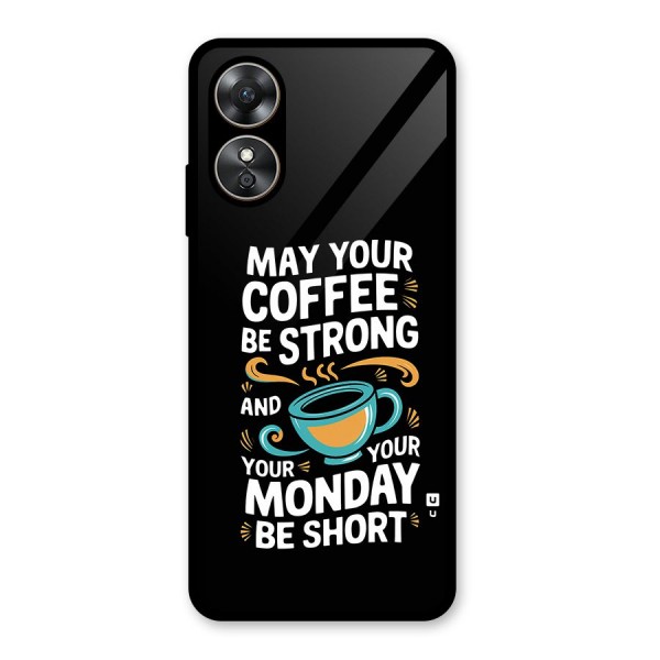 Strong Coffee Glass Back Case for Oppo A17