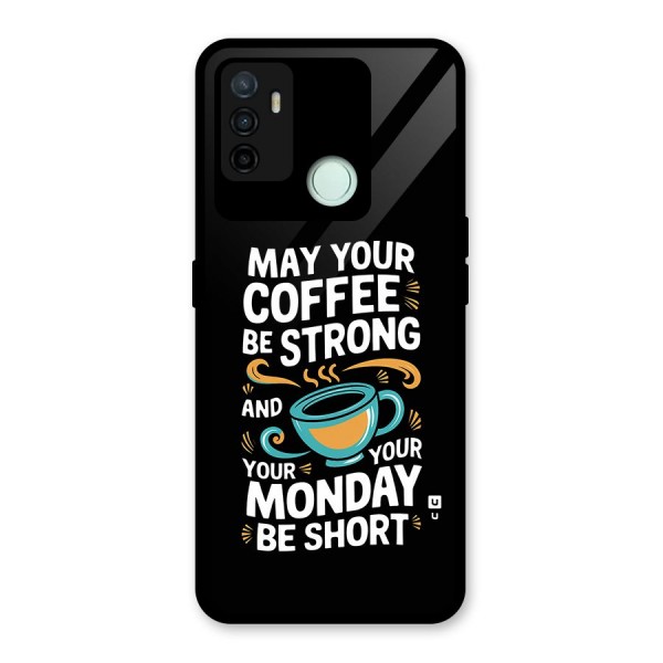 Strong Coffee Glass Back Case for Oppo A53