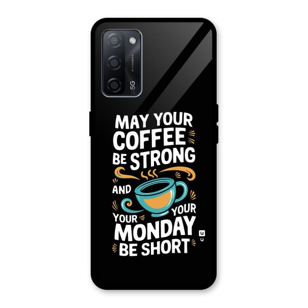 Strong Coffee Glass Back Case for Oppo A53s 5G