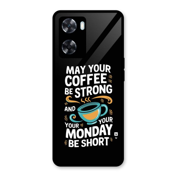 Strong Coffee Glass Back Case for Oppo A77