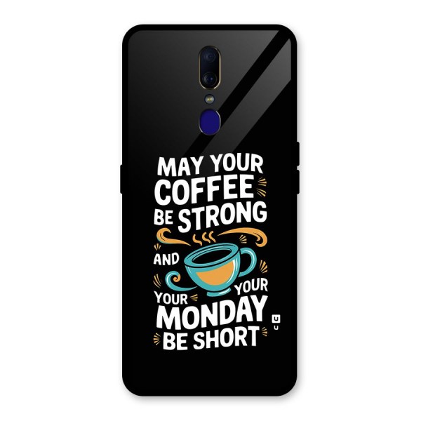 Strong Coffee Glass Back Case for Oppo F11