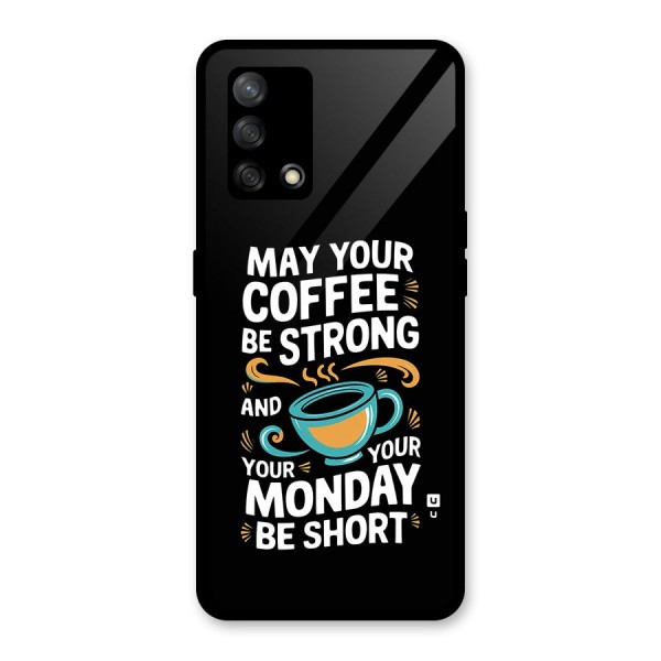 Strong Coffee Glass Back Case for Oppo F19