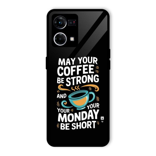 Strong Coffee Glass Back Case for Oppo F21 Pro 4G