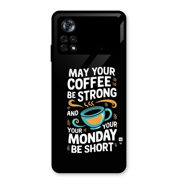 Strong Coffee Glass Back Case for Poco X4 Pro 5G