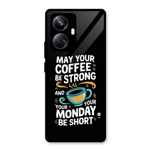 Strong Coffee Glass Back Case for Realme 10 Pro Plus