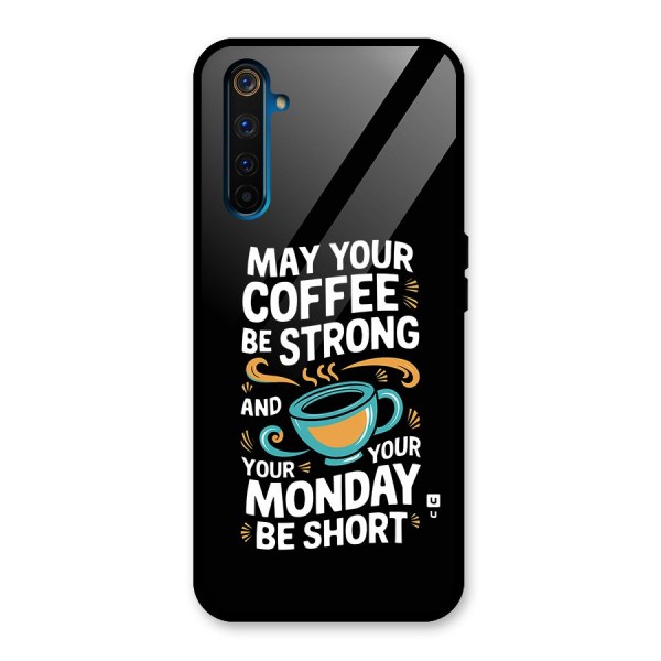 Strong Coffee Glass Back Case for Realme 6 Pro