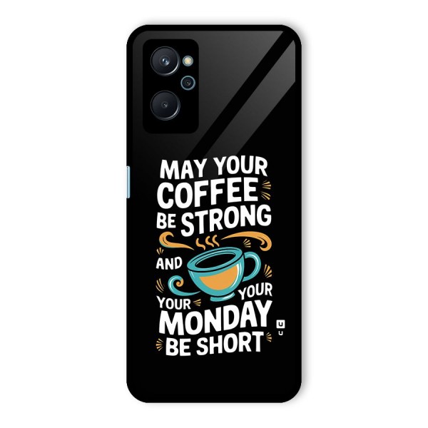 Strong Coffee Glass Back Case for Realme 9i