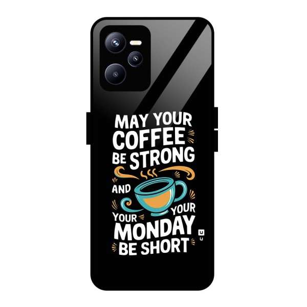 Strong Coffee Glass Back Case for Realme C35