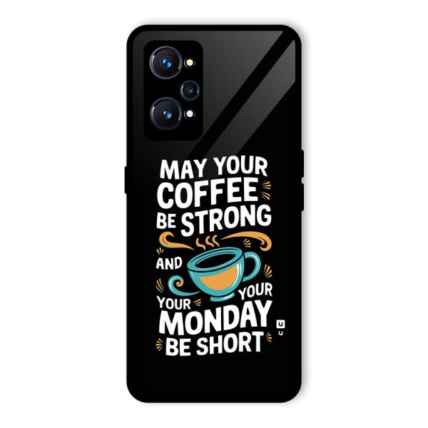 Strong Coffee Glass Back Case for Realme GT 2