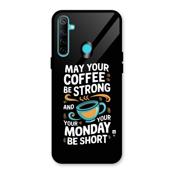 Strong Coffee Glass Back Case for Realme Narzo 10