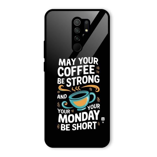 Strong Coffee Glass Back Case for Redmi 9 Prime