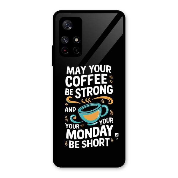 Strong Coffee Glass Back Case for Redmi Note 11T 5G