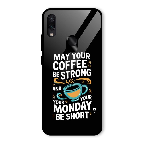 Strong Coffee Glass Back Case for Redmi Note 7