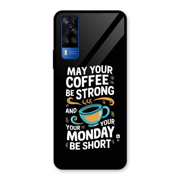 Strong Coffee Glass Back Case for Vivo Y51