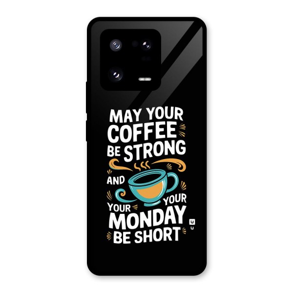 Strong Coffee Glass Back Case for Xiaomi 13 Pro