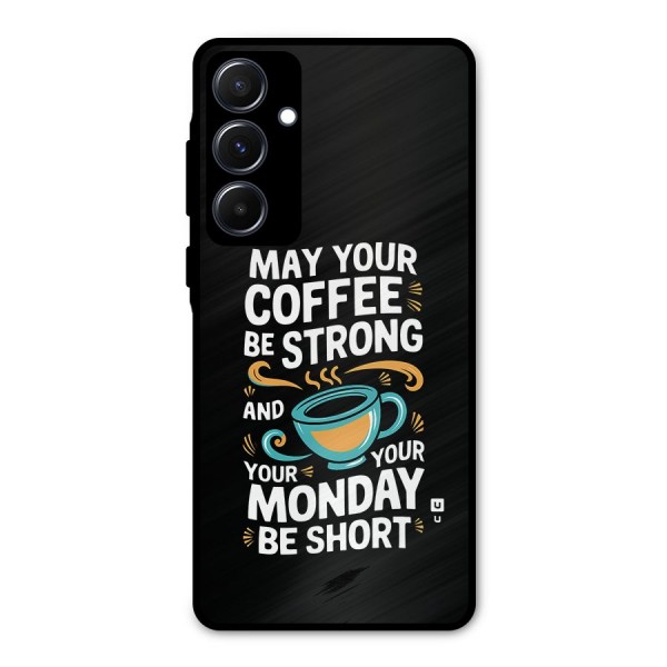 Strong Coffee Metal Back Case for Galaxy A55