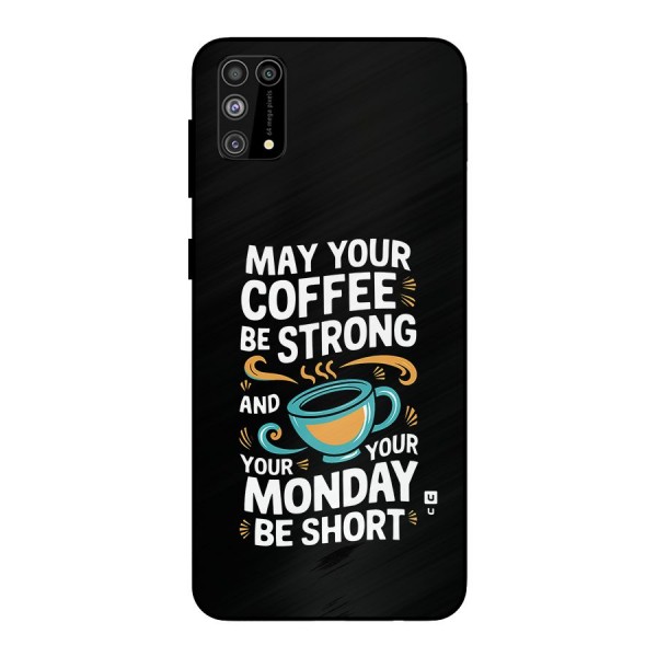 Strong Coffee Metal Back Case for Galaxy F41