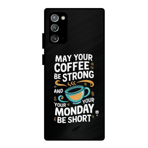 Strong Coffee Metal Back Case for Galaxy Note 20