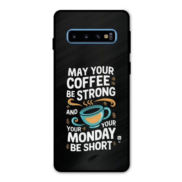 Strong Coffee Metal Back Case for Galaxy S10