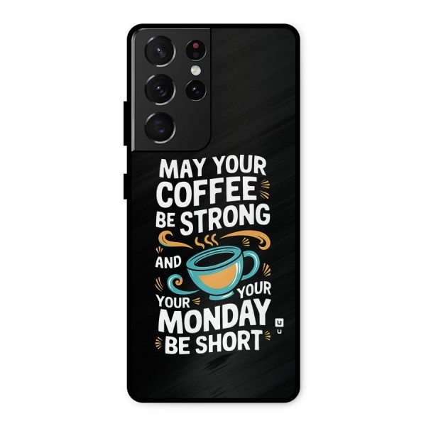 Strong Coffee Metal Back Case for Galaxy S21 Ultra 5G