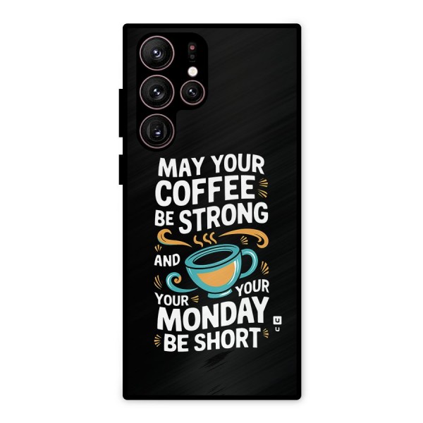 Strong Coffee Metal Back Case for Galaxy S22 Ultra 5G