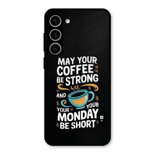 Strong Coffee Metal Back Case for Galaxy S23 Plus