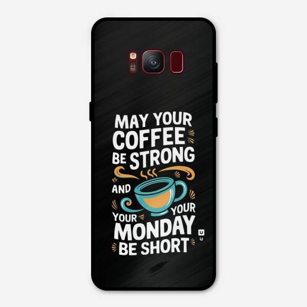 Strong Coffee Metal Back Case for Galaxy S8