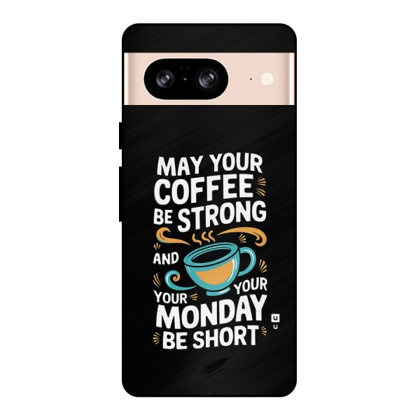 Strong Coffee Metal Back Case for Google Pixel 8