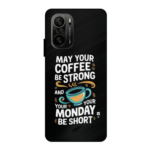 Strong Coffee Metal Back Case for Mi 11X Pro