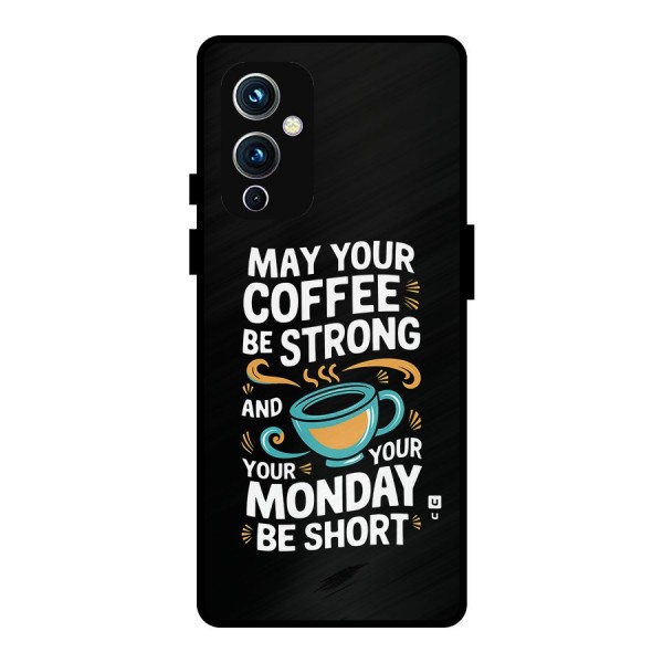 Strong Coffee Metal Back Case for OnePlus 9