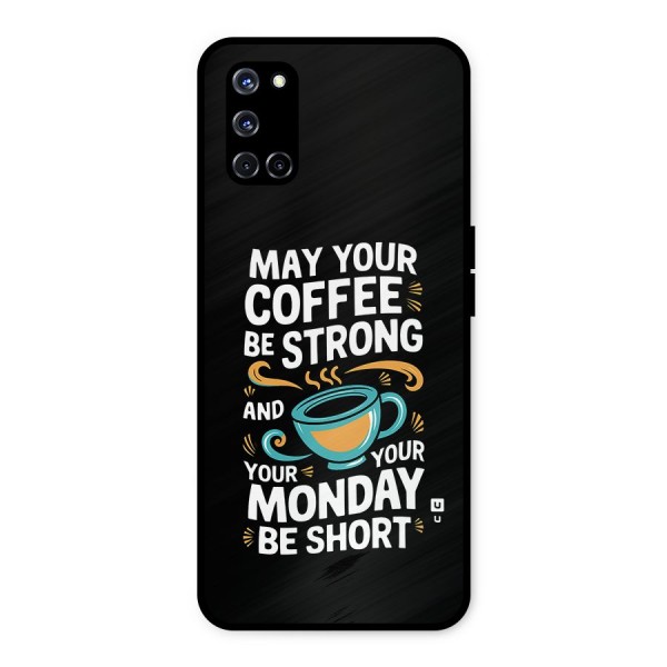 Strong Coffee Metal Back Case for Oppo A52