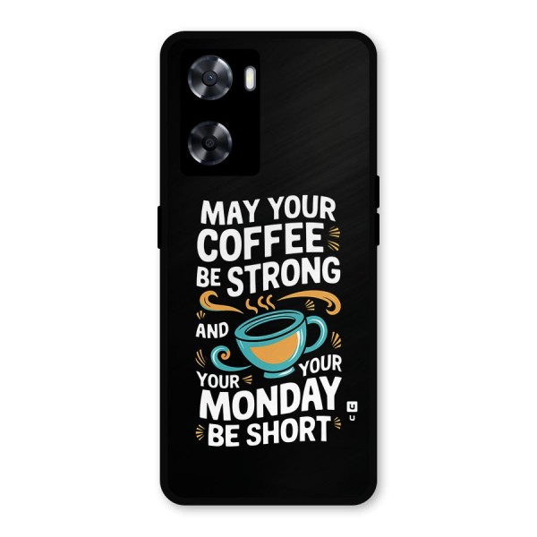 Strong Coffee Metal Back Case for Oppo A57 2022