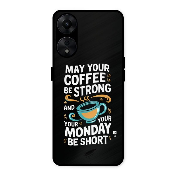 Strong Coffee Metal Back Case for Oppo A78 5G