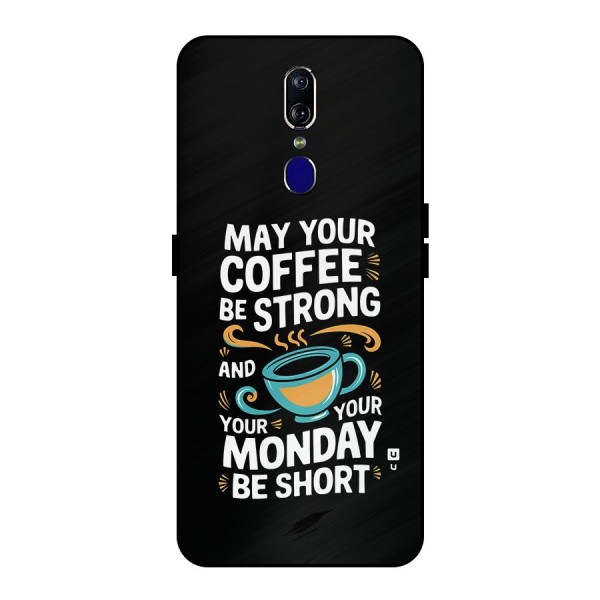 Strong Coffee Metal Back Case for Oppo F11