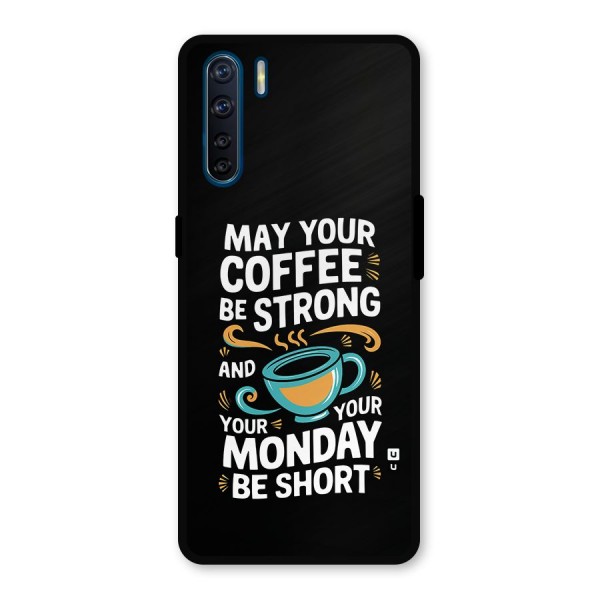 Strong Coffee Metal Back Case for Oppo F15