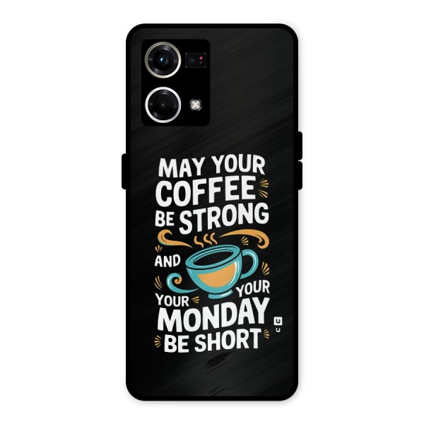 Strong Coffee Metal Back Case for Oppo F21s Pro 4G