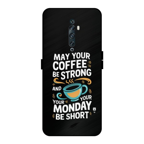 Strong Coffee Metal Back Case for Oppo Reno2 F