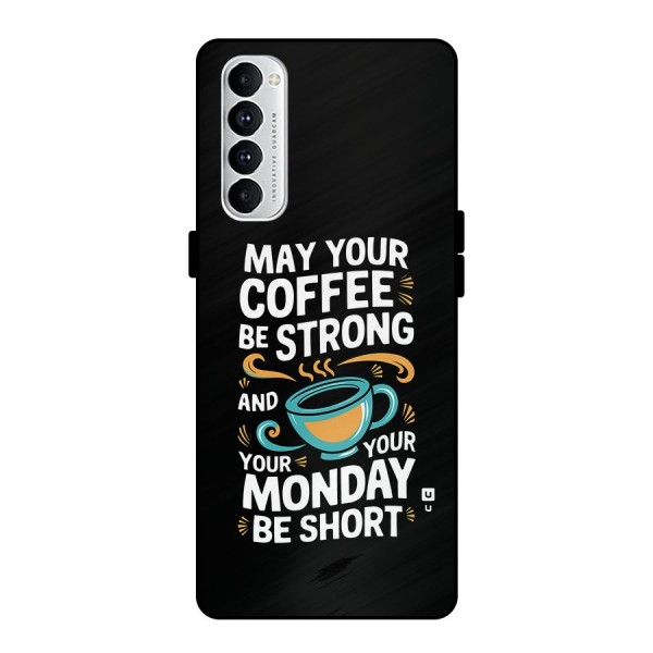 Strong Coffee Metal Back Case for Oppo Reno4 Pro